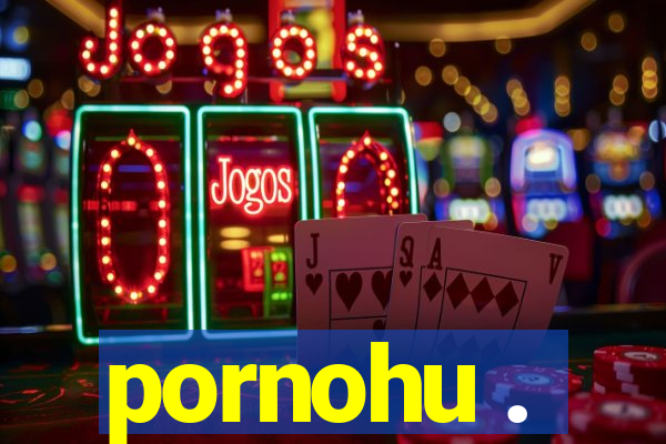 pornohu .